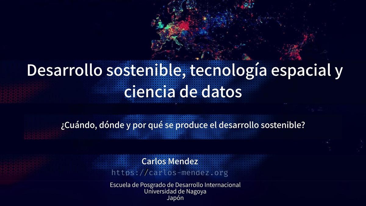 Desarrollo sostenible, tecnología espacial y ciencia de datos